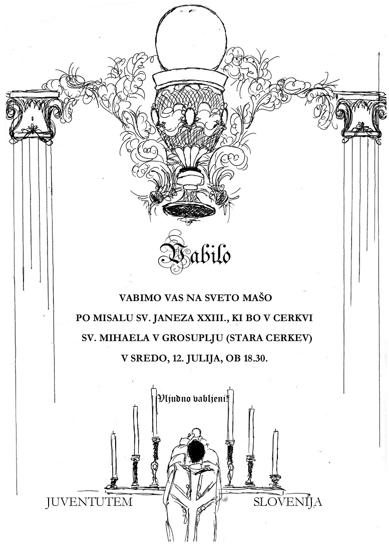 Vabilo – tradicionalna latinska sveta maša v Grosuplju, 12. 7. 2017